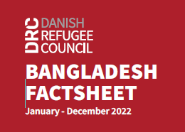 Factsheet 2022 Bangladesh | DRC Danish Refugee Council